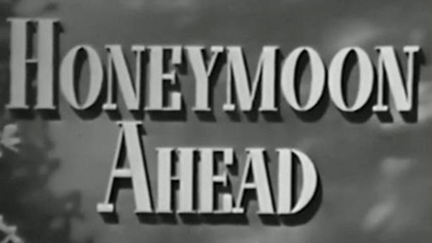 Honeymoon Ahead (1945) | MUBI